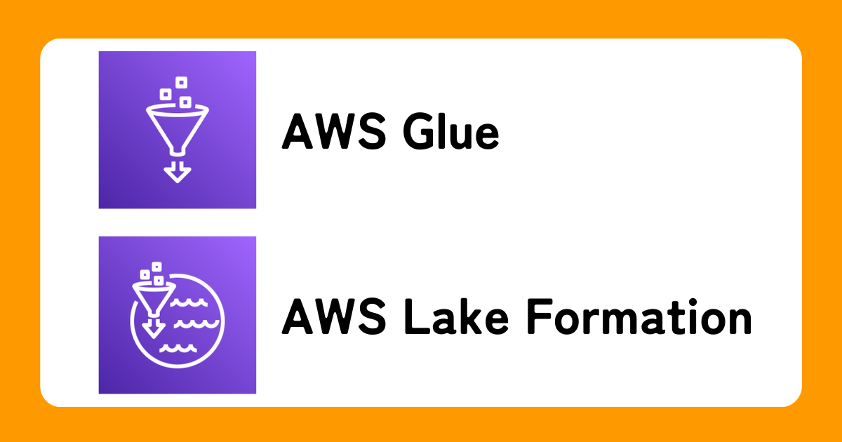 Glue and Lake Formation